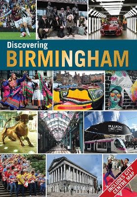 Discovering Birmingham 9781739645700  Birmingham Picture Library   Reisgidsen Birmingham, Cotswolds, Oxford