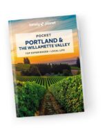 Portland & the Willamette Valley Lonely Planet Pocket Guide 9781788684583  Lonely Planet Lonely Planet Pocket Guides  Reisgidsen Washington, Oregon, Idaho, Wyoming, Montana