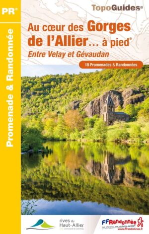 P43G  Au coeur des Gorges de l'Allier... à pied | wandelgids 9782751412165  FFRP Topoguides  Wandelgidsen Auvergne