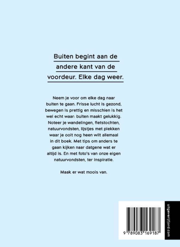 Elke Dag Naar Buiten | logboek voor buitenmensen 9789083169187 Petra de Hamer Mo'Media Fjord  Natuurgidsen, Reisverhalen & literatuur Nederland