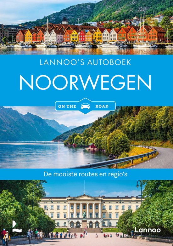 Lannoo's Autoboek Noorwegen 9789401485487  Lannoo Lannoos Autoboeken  Reisgidsen Noorwegen