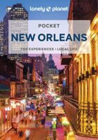 New Orleans Lonely Planet Pocket Guide 9781787017450  Lonely Planet Lonely Planet Pocket Guides  Reisgidsen VS Zuid-Oost, van Virginia t/m Mississippi