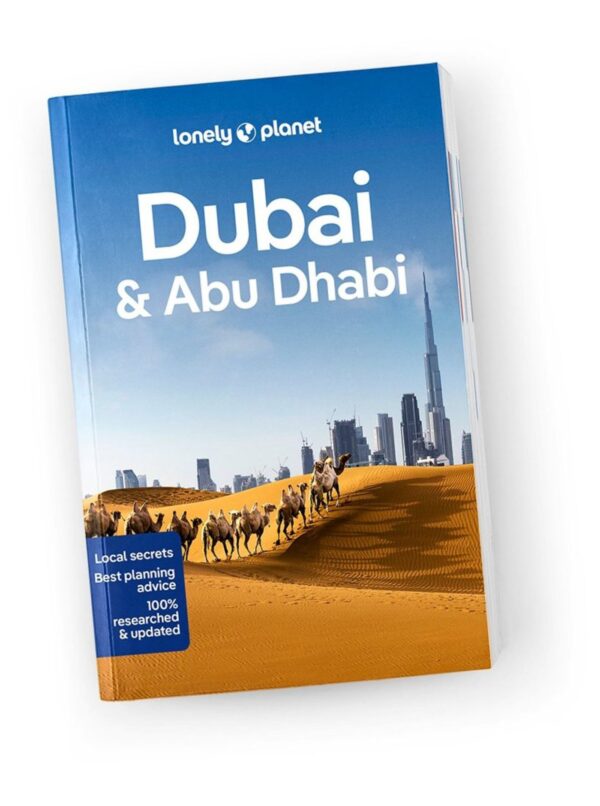 Lonely Planet Dubai & Abu Dhabi * 9781787018198  Lonely Planet Travel Guides  Reisgidsen Dubai, Abu Dhabi