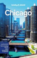 Lonely Planet Chicago 9781788684514  Lonely Planet Cityguides  Reisgidsen Grote Meren, Chicago, Centrale VS –Noord