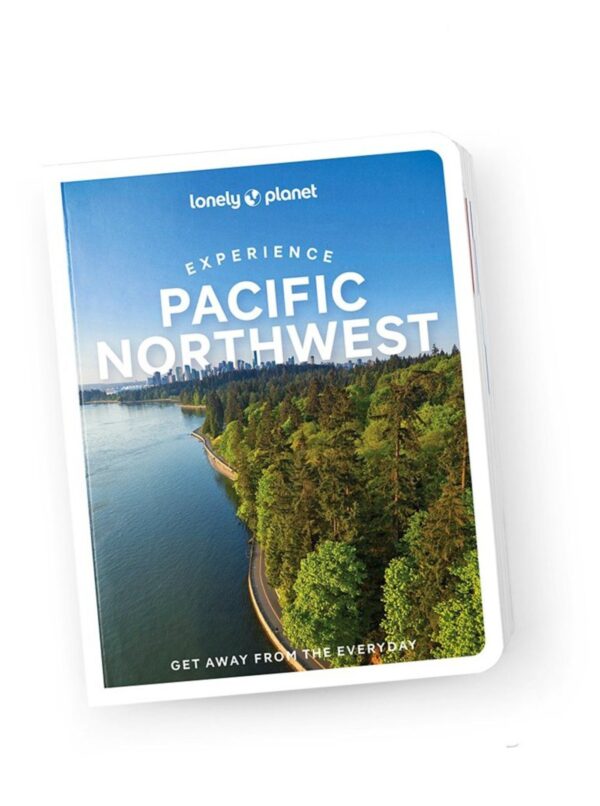 Experience Pacific Northwest | Lonely Planet 9781838695651  Lonely Planet Experience  Reisgidsen Washington, Oregon, Idaho, Wyoming, Montana