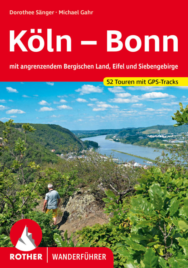 wandelgids Köln - Bonn Rother Wanderführer 9783763345946  Bergverlag Rother RWG  Wandelgidsen Aken, Keulen en Bonn