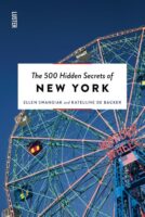 The 500 hidden secrets of New York | reisgids 9789460583100  Luster   Reisgidsen New York, Pennsylvania, Washington DC