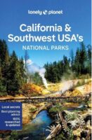 California & Southwest USA's National Parks 9781838696061  Lonely Planet USA National Parks  Reisgidsen California, Nevada