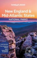 New England & Mid-Atlantic States National Parks 9781838696078  Lonely Planet USA National Parks  Reisgidsen New England