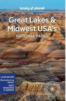 Great Lakes & Midwest USA's National Parks 9781838696108  Lonely Planet USA National Parks  Reisgidsen Grote Meren, Chicago, Centrale VS –Noord