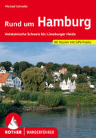 wandelgids Hamburg Rother Wanderführer 9783763343140  Bergverlag Rother RWG  Wandelgidsen Hamburg