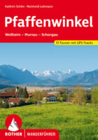 wandelgids Pfaffenwinkel Rother Wanderführer 9783763344185  Bergverlag Rother RWG  Wandelgidsen Beierse Alpen