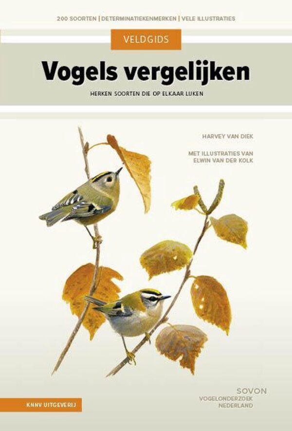 Veldgids vogels vergelijken | Harvey van Diek 9789050118217 Harvey van Diek KNNV   Natuurgidsen, Vogelboeken Europa