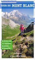 Tour du Mont Blanc | Noes Lautier 9789082334517 Noes Lautier Robert Weijdert   Meerdaagse wandelroutes, Wandelgidsen Mont Blanc, Chamonix, Haute-Savoie