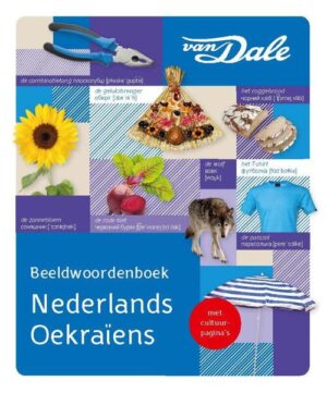 Van Dale Beeldwoordenboek Nederlands - Oekraïens 9789460776427  Van Dale   Taalgidsen en Woordenboeken Oekraïne