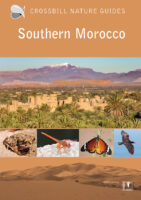 Crossbill Guide Southern Morocco | natuurreisgids Zuid-Marokko 9789491648212 Martin Pitt Crossbill Guides Nature Guides  Natuurgidsen Marokko