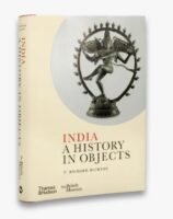 India: A History in Objects 9780500480649 T. Richard Blurton Thames & Hudson   Historische reisgidsen, Landeninformatie India