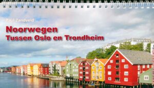 Noorwegen tussen Oslo en Trondheim | fietsgids 9789064559433 Paul Zandveld Pirola / ReCreatief Fietsen Europafietsers  Fietsgidsen, Meerdaagse fietsvakanties Noorwegen