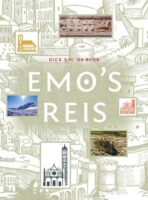 Emo's Reis | Dick de Boer 9789087047009 Dick de Boer Geldermalsen   Historische reisgidsen, Lopen naar Rome, Reisverhalen & literatuur Europa