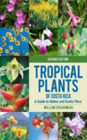 Tropical Plants of Costa Rica 9781501763076  Zona Tropical   Natuurgidsen, Plantenboeken Costa Rica