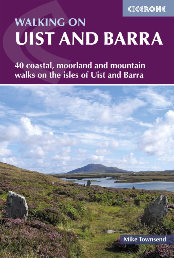 wandelgids Uist and Barra, Walking on 9781786311443  Cicerone Press   Wandelgidsen Skye & the Western Isles