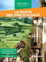 wijnreisgids La Route des Vins d'Alsace 9782067256859  Michelin Guides Verts  Reisgidsen, Wijnreisgidsen Vogezen