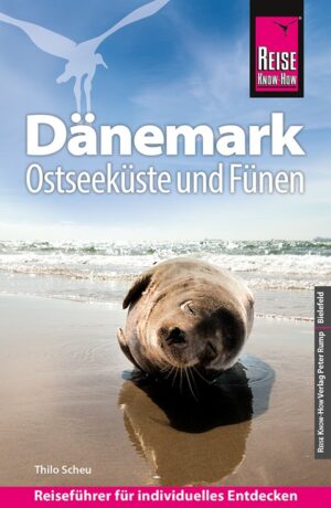 Dänemark: Ostseeküste und Fünen 9783831735365  Reise Know-How Verlag   Reisgidsen Denemarken, Fyn en de eilanden