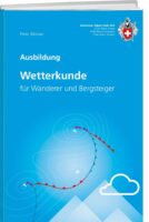 Wetterkunde für Wanderer und Bergsteiger 9783859024717  Schweizerische Alpen Club (SAC) SAC Clubführer  Klimmen-bergsport Reisinformatie algemeen