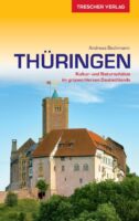 Thüringen  | reisgids 9783897945364  Trescher Verlag   Reisgidsen Thüringen, Weimar, Rennsteig