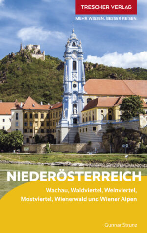 Niederösterreich | reisgids 9783897945852  Trescher Verlag   Reisgidsen Oberösterreich, Niederösterreich, Burgenland