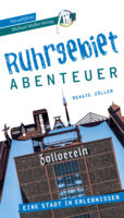 Ruhrgebiet - Abenteuer | Renate Zöller 9783966851015 Renate Zöller Michael Müller Verlag MM-City  Reisgidsen Ruhrgebied