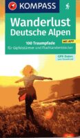 Kompass wandelgids Duitse Alpen | Wanderlust: Deutsche Alpen 9783991215707  Kompass Kompass Wanderführer  Wandelgidsen Beierse Alpen