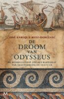 De Droom van Odysseus | José Enrique Ruiz-Domènec 9789029096430 José Enrique Ruiz-Domènec Meulenhoff   Historische reisgidsen, Landeninformatie Zuid-Europa / Middellandse Zee