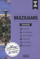 Wat en Hoe: Braziliaans | taalgids 9789043927307  Kosmos Wat en Hoe Taalgids  Taalgidsen en Woordenboeken Brazilië