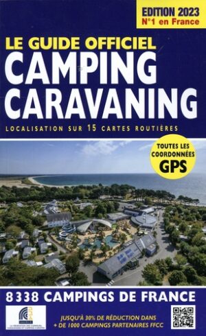 FFCC campinggids Frankrijk 2023 * 9782380770278  FFCC   Campinggidsen Frankrijk