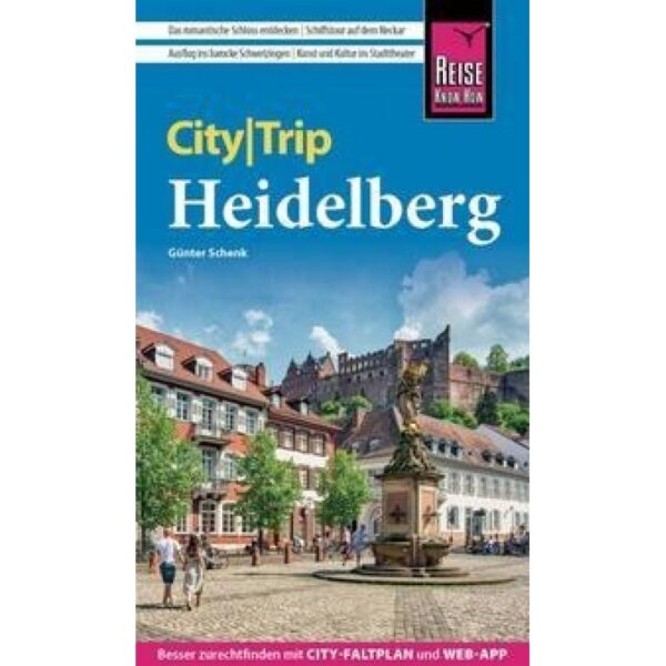 Heidelberg CityTrip 9783831736287  Reise Know-How Verlag City Trip  Reisgidsen Heidelberg, Kraichgau, Stuttgart, Neckar