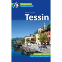 Tessin | reisgids Ticino 9783966851725  Michael Müller Verlag   Reisgidsen Tessin, Ticino
