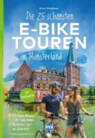 Die 25 schönsten E-Bike Touren im Münsterland 9783969901373  ADFC / BVA   Fietsgidsen Münsterland