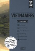 Wat en Hoe: Vietnamees | taalgids 9789043927475  Kosmos Wat en Hoe Taalgids  Taalgidsen en Woordenboeken Vietnam