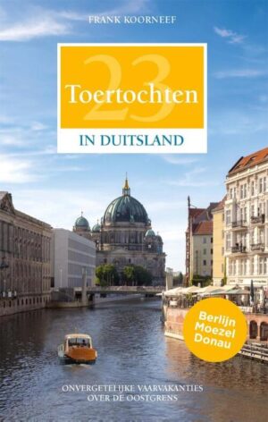 Toertochten in Duitsland | Frank Koorneef 9789064107771 Frank Koorneef Hollandia   Watersportboeken Duitsland