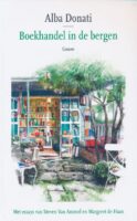 Boekhandel in de bergen | Alba Donati 9789464520507 Alba Donati Cossee   Reisverhalen & literatuur Toscane, Florence