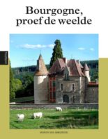 reisgids Bourgogne 9789493300279  Edicola PassePartout  Reisgidsen, Wijnreisgidsen Bourgogne