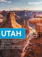 Moon Travel Guide Utah | reisgids 9781640494763  Moon   Reisgidsen Colorado, Arizona, Utah, New Mexico