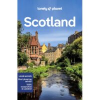 Lonely Planet Scotland | Schotland reisgids 9781838693572  Lonely Planet Travel Guides  Reisgidsen Schotland