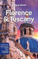 Lonely Planet Florence & Tuscany 9781838697761  Lonely Planet Travel Guides  Reisgidsen Toscane, Florence