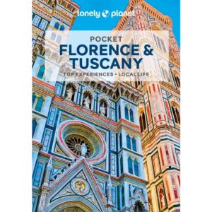 Florence and Tuscany | Lonely Planet 9781838698881  Lonely Planet Lonely Planet Pocket Guides  Reisgidsen Toscane, Florence