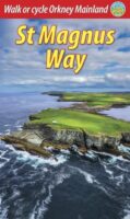 St Magnus Way - Walk or cycle Orkney Mainland 9781913817107  Rucksack Readers   Fietsgidsen, Meerdaagse wandelroutes, Wandelgidsen Shetland & Orkney