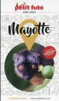 Mayotte, petit futé | reisgids Comoren 9782305069890  Le Petit Futé   Reisgidsen Comoren