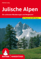 wandelgids Julische Alpen Rother Wanderführer 9783763346394  Bergverlag Rother RWG  Wandelgidsen Slovenië