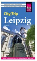 Leipzig CityTrip | reisgids 9783831735426  Reise Know-How Verlag City Trip  Reisgidsen Leipzig